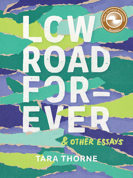 Title details for Low Road Forever & Other Essays by Tara Thorne - Available